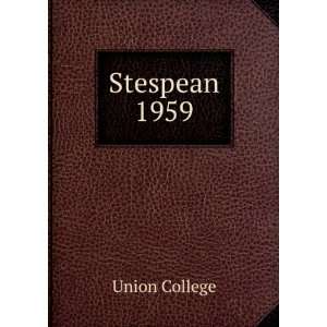  Stespean. 1959 Union College Books