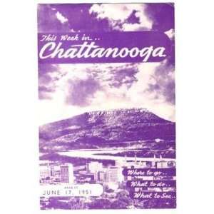  This Week in Chattanooga June 1951 Tennessee What To See 