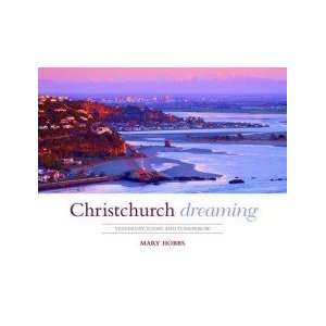  Christchurch Dreaming Mary Hobbs Books