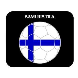  Sami Ristila (Finland) Soccer Mouse Pad 