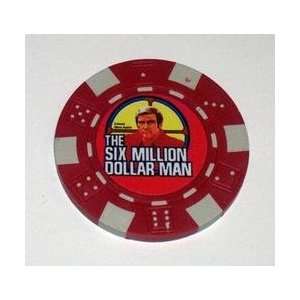   Six Million Dollar Man Las Vegas Casino Poker Chip 