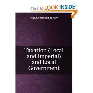   and imperial, and local government; J C. 1847 1929 Graham Books