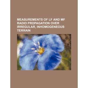  Measurements of LF and MF radio propagation over irregular 