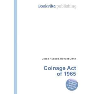  Coinage Act of 1965 Ronald Cohn Jesse Russell Books