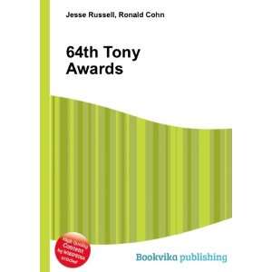  64th Tony Awards Ronald Cohn Jesse Russell Books