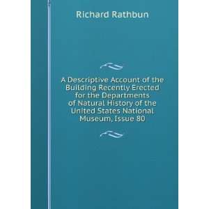   of the United States National Museum, Issue 80 Richard Rathbun Books