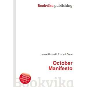  October Manifesto Ronald Cohn Jesse Russell Books