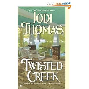  Twisted Creek Jodi Thomas Books