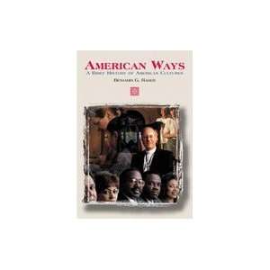  American Ways A Brief History of American Culture Books
