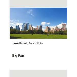  Big Fan Ronald Cohn Jesse Russell Books
