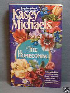 The Homecoming by Kasey Michaels 2004 PB Historical  