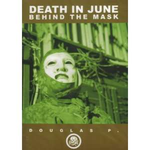  Behind The Mask Death In June Music