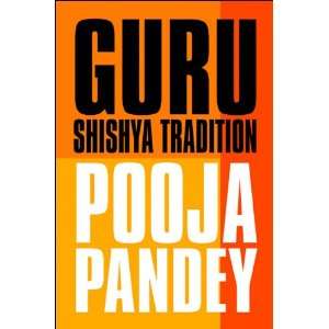    Guru Shishya Tradition (9781615829293) Pooja Pandey Books