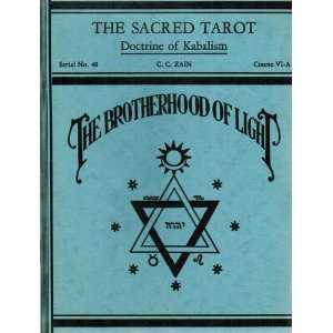  The Sacred Tarot (Brotherhood of Light Course VI) Course 6 