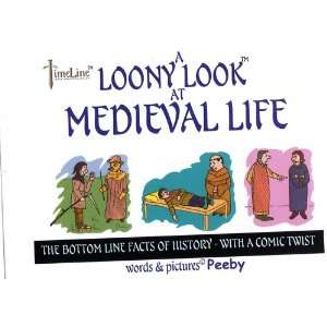  A Loony Look at Medieval Life Books