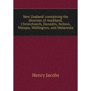 New Zealand containing the dioceses of Auckland, Christchurch 