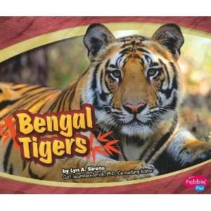  Bengal Tigers (Asian Animals) [Paperback] Lyn A. Sirota 