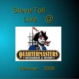    Steve Toll Live @ the Quartermasters Restaurant Steve Toll Music