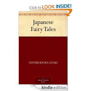Japanese Fairy Tales Yei Theodora Ozaki  Kindle Store