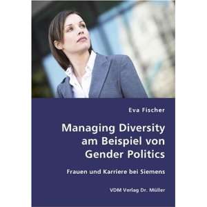  Managing Diversity am Beispiel von Gender Politics 