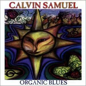  Organic Blues Calvin Fuzz Samuel Music