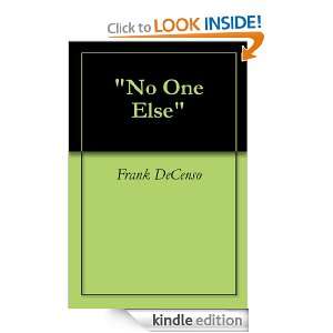 No One Else Frank DeCenso  Kindle Store