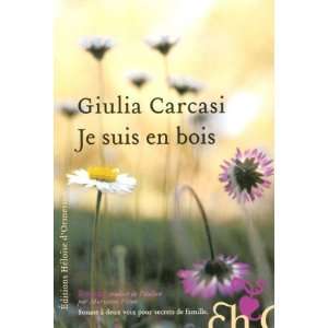  Je suis en bois (French Edition) (9782350870762) GiulIa 