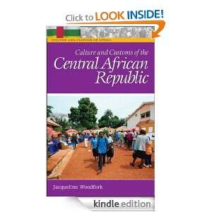 Culture and Customs of the Central African Republic (Culture and 