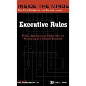 , Strategies and Game Plans on Succeeding as a Business Executive 