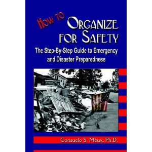   Emergency and Disaster Preparedness (9780976455011) Consuelo S. Meux