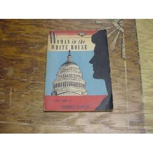  Woman in the White House Herbert Shappiro Books