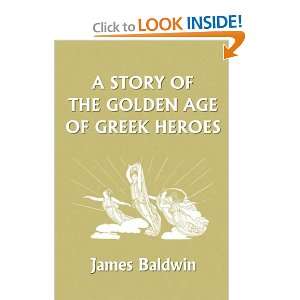 A Story of the Golden Age of Greek Heroes (Yesterdays 