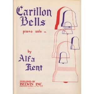  Carillon Bells Piano Solo Alfa Kent Books
