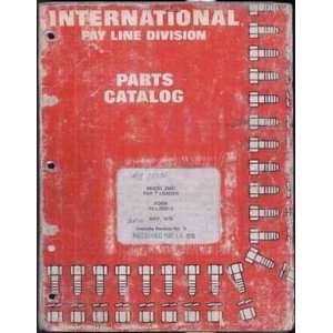  International Pay Line Division Parts Catalog International 