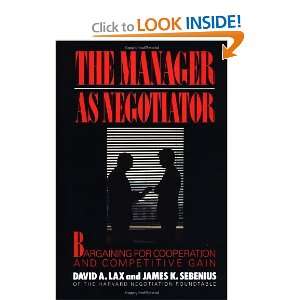  The Manager as Negotiator David A. Lax Books