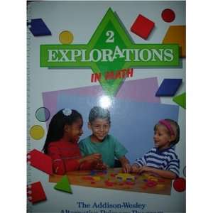  2 Exploration in Math (The Addison Wesley Alternative 