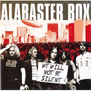  We Will Not Be Silent Alabaster Box Music