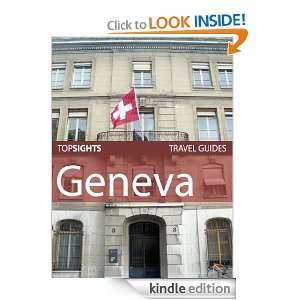 Top Sights Travel Guide Geneva (Top Sights Travel Guides) Top Sights 