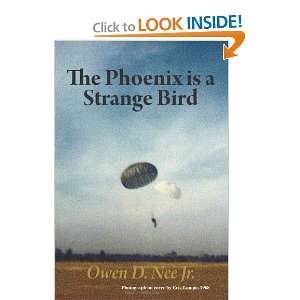  The Phoenix is a Strange Bird (9781770670006) Jr. Owen D 