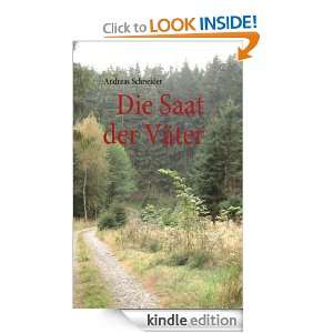 Die Saat der Väter (German Edition) Andreas Schneider  
