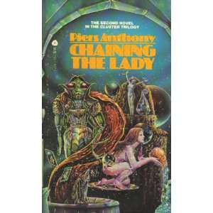  Chaining the Lady (The Cluster Ser., No. 2) Piers Anthony 
