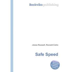  Safe Speed Ronald Cohn Jesse Russell Books