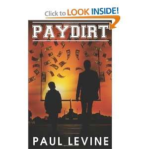  Paydirt [Paperback] Paul Levine Books