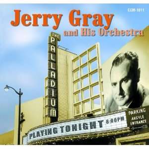  At the Hollywood Palladium Jerry Gray and His Orchestra 