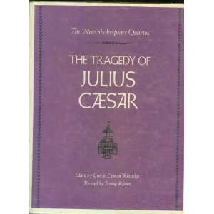  The tragedy of Julius Caesar (The Kittredge Shakespeare 
