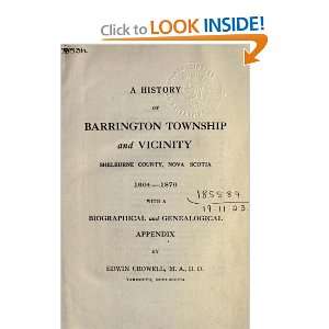 History Of Barrington Township And Vicinity, Shelburne County, Nova 