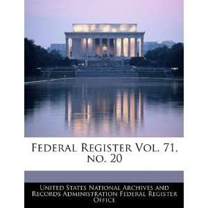  Federal Register Vol. 71, no. 20 (9781240656288) United 