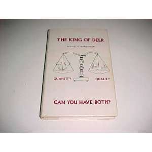  The King of Deer Rodney G Marburger Books