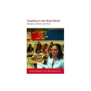  Teaching in the Real World Strategies to Survive and 