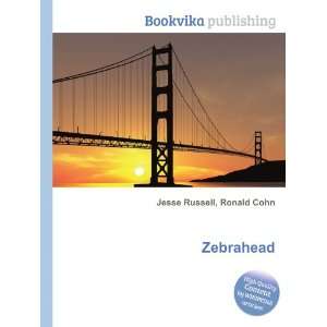  Zebrahead Ronald Cohn Jesse Russell Books